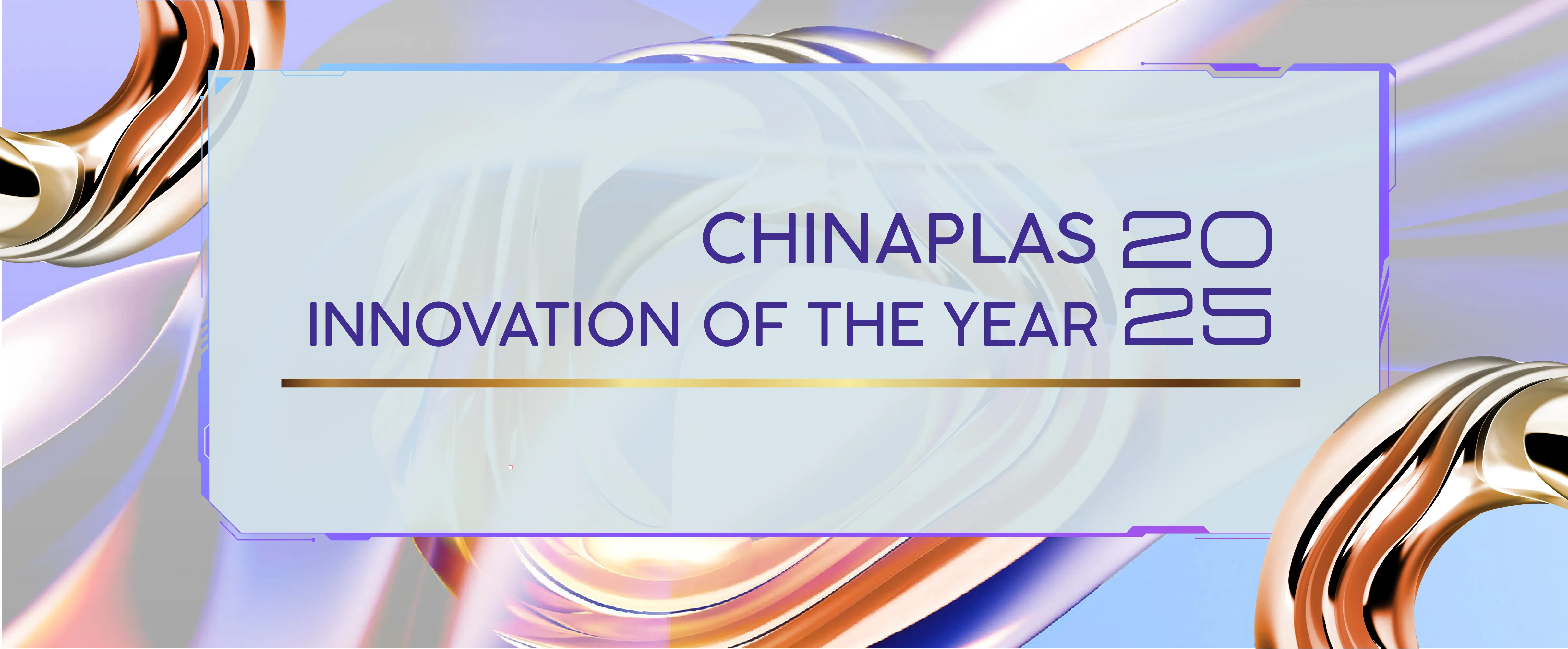 CHINAPLAS Innovation of the Year 2025: Cutting-Edge Innovations You Can’t Miss